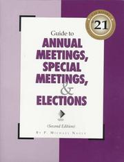 Cover of: Guide to Annual Meetings, Special Meetings, & Elections (Gap Report, #21) | P. Michael Nagle