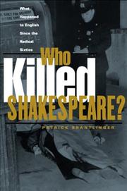 Cover of: Who killed Shakespeare? by Patrick Brantlinger