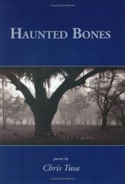 Haunted Bones by Chris Tusa