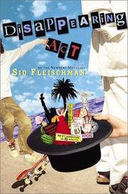 Disappearing act by Sid Fleischman