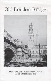 Cover of: Old London Bridge by Judith Martin