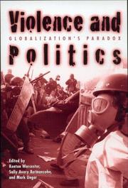 Cover of: Violence and Politics : Globalization's Paradox (New Political Science Reader)