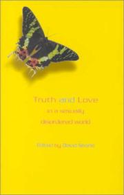 Cover of: Truth and Love in a Sexually Disordered World
