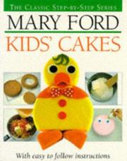 Cover of: Kids' Cakes by Mary Ford