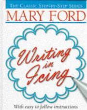 Cover of: Mary Ford Writing in Icing