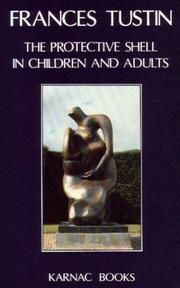 Cover of: The Protective Shell in Children & Adults by Frances Tustin