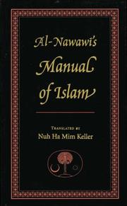 Cover of: Al-Nawawi's Manual of Islam by Imam Al-Nawawi, Yahya, S. Al-Nawawi, Nuh Ha, M. Keller