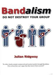 Cover of: Bandalism: Do Not Destroy Your Group