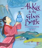 Ah Kee and the Glass Bottle by Joan Salanitri