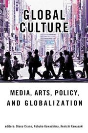 Cover of: Global Culture: Media, Arts, Policy, and Globalization
