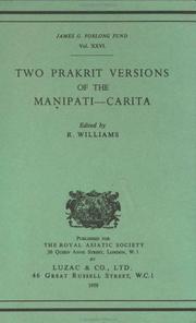 Cover of: Two Prakrit Versions of the Manipati-carita (Royal Asiatic Society Books) by R. Williams