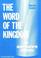 Cover of: The Word of the Kingdom