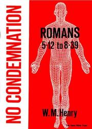 Cover of: No Condemnation: Romans 5:12 - 8:39