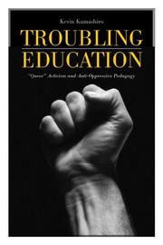 Cover of: Troubling Education by Kevin Kumashiro