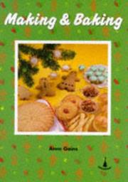 Making & Baking by Anne Gains