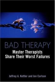 Cover of: Bad Therapy: Master Therapists Share Their Worst Failures