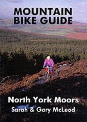 North Yorkshire by Sarah McLeod, Gary McLeod