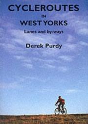 Cover of: Cycle Routes in West Yorks. by Derek Purdy