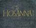 Cover of: Hosanna!