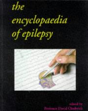 Cover of: The Illustrated Encyclopaedia of Epilepsy by David Chadwick