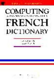 Cover of: Dic French-English, English-French Dictionary of Computing by Peter Collin Publishing, Peter Collin Publishing