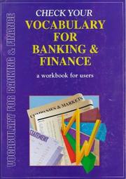 Cover of: Check Your Vocabulary for Banking & Finance (Check Your Vocabulary Workbooks)