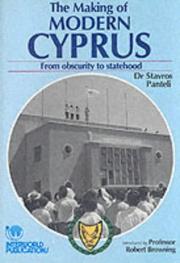 Cover of: The Making of Modern Cyprus by Stavros Panteli