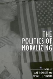 Cover of: The Politics of Moralizing by Jane Bennett
