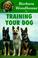 Cover of: Barbara Woodhouse on Training Your Dog (Barbara Woodhouse on)
