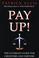 Cover of: Pay Up!