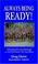 Cover of: Always Being Ready