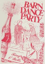 Cover of: Barn Dance Party: A Further Selection of Dances and Tunes to Help You Run Your Own Barn Dance