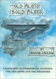 Old Pilots, Bold Pilots by Archie S. Jackson