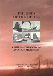 Cover of: Tail Ends of the 50s: A 3rd Anthology of Aviation Memories