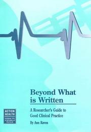 Cover of: Beyond What Is Written: A Researcher's Guide to Good Clinical Practice