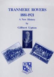 Cover of: Tranmere Rovers 1881-1921: A New History