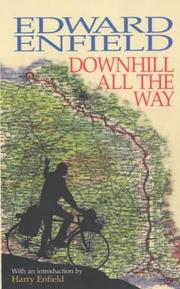 Cover of: Downhill All the Way by Edward Enfield, Edward Enfield