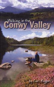 Cover of: Walking in the Conwy Valley by Carl Rogers