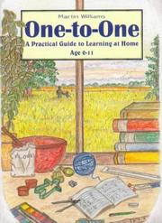 Cover of: One-to-one: A Practical Guide to Learning at Home: Age 0-11