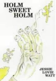 Cover of: Holm Sweet Holm by Jessie Lovie Watt