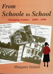 Cover of: From Schoole to School by Margaret Siddall