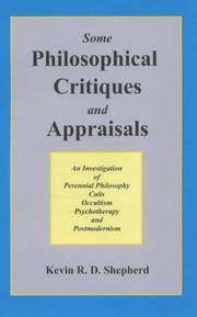 Cover of: Some Philosophical Critiques and Appraisals by Kevin R.D. Shepherd, Kevin R.D. Shepherd