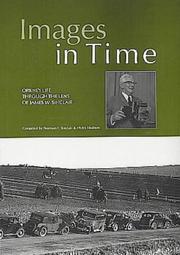 Images in Time by Norman F. Sinclair