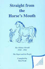 Straight from the Horse's Mouth by Kim Twatt