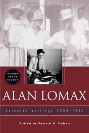Cover of: Alan Lomax, selected writings 1934-1997 by Alan Lomax