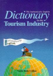 Cover of: The Authentically English Dictionary for the Tourism Industry (Dictionary)