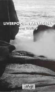 Cover of: Liverpool: Cartagena by Tony Wailey