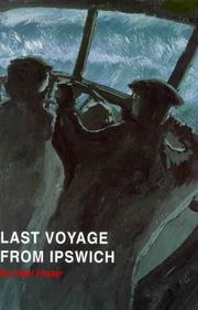Cover of: Last Voyage from Ipswich: A Tribute to Coastal Merchant Seamen
