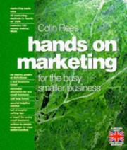 Cover of: Hands on Marketing for the Busy Growing Business