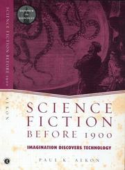 Cover of: Science fiction before 1900: imagination discovers technology